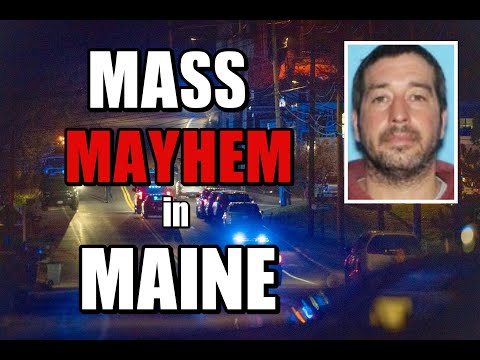 Mass Mayhem in Maine