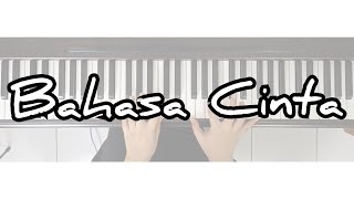 Bahasa Cinta  Piano Instrumental By Sharleen Pandeirot