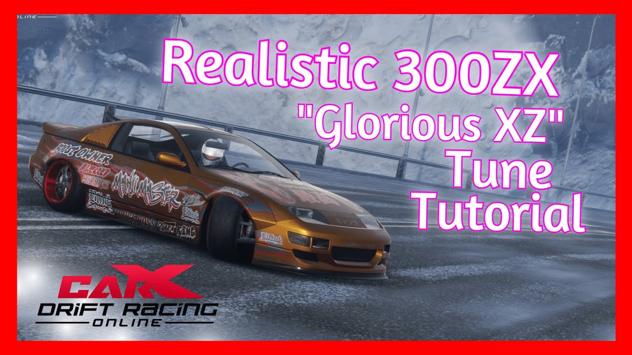 Realistic 300ZX (Glorious XZ) Tune for CarX Drift Racing Online