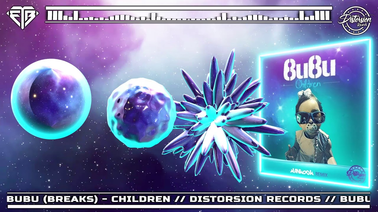 Watch BUBU (BREAKS) - CHILDREN // DISTORSION RECORDS on YouTube Watch BUBU (BREAKS) - CHILDREN // DISTORSION RECORDS on YouTube