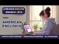 B1 English Listening Practice American English Conversations Environment Personality Topics