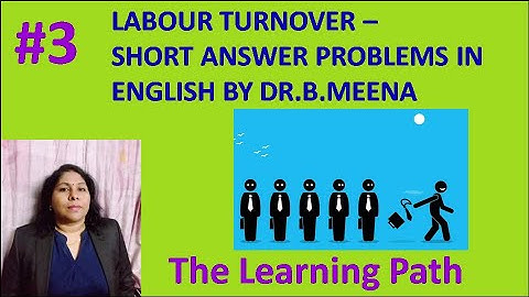 Labour Turnover #3- Short Answer in English | The Learning Path