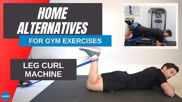 HOME ALTERNATIVES for gym exercises | LEG CURL MACHINE (for hamstrings)