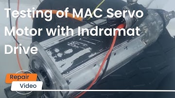 Testing of MAC Servo Motor with Indramat Drive