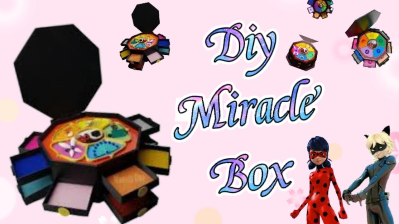 How to make miracle box Miraculous Ladybug part 1 YouTube
