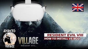 Resident Evil Village VR Mod how to install and play RE8 in VR