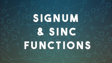 Signum function and sinc function.