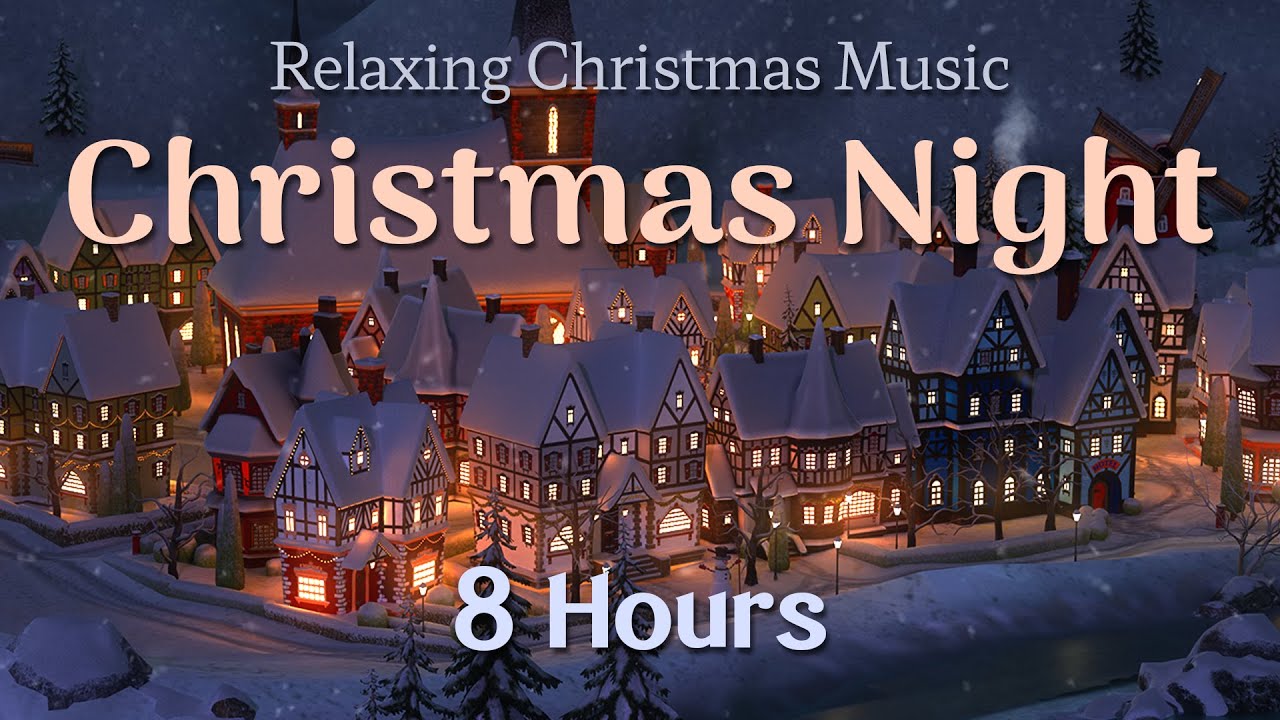  Update  Relaxing Christmas Carol Music | 8 Hours | Quiet and Comfortable Instrumental Music | Cozy and Calm