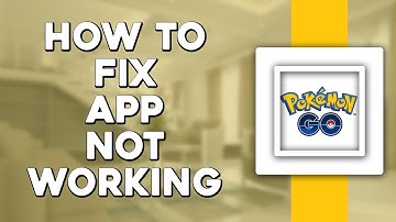 How To Fix Pokemon GO App Not Working (Easiest Way)