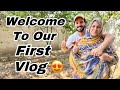 Our first vlog 