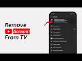 How To Remove Your YouTube Account From TV | Sign Out of YouTube TV Device
