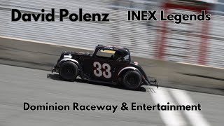 Onboard with David Polenz in the INEX Legends at Dominion Raceway 5.20.23