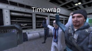 Half-life: Timewrap city demo