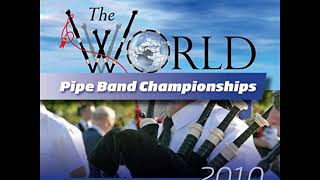 The World Pipe Band Championship - Qualifying Heat - 2010