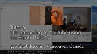 Tutorial for Streaming Live 360 Video to Youtube with Ricoh Theta S and Theta V - How to video screenshot 2