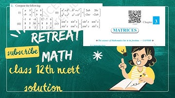 Class - 12 Ex - 3.2, Q2 solution || Matrices Class 12 CBSE NCERT | 12rh math solutions @RetreatMath 