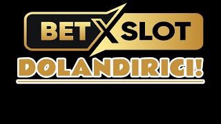 Betxslot Giriş Dolandırıcı Betxslot Şikayet Kanıtlı Bahis Siteleri