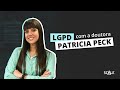 ScaleUp - Apresentação completa sobre LGPD - Dra. Patricia Peck