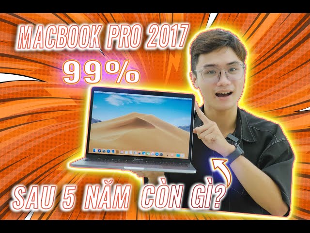 MacBook Pro 2017 99%:Sau 5 năm thì còn có đáng mua? | Minh Tuấn Mobile