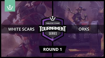 White Scars vs Orks - Titans Tournament Round 1