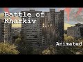 Battle of Kharkiv - Animated Analysis