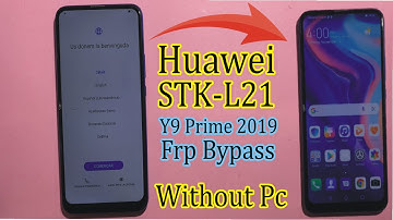 Huawei Y9 prime 2019 Frp Unlock |  Y9s/STK-L21/STK-L22/JKM-LX1  Google Account Bypass  | Without Pc