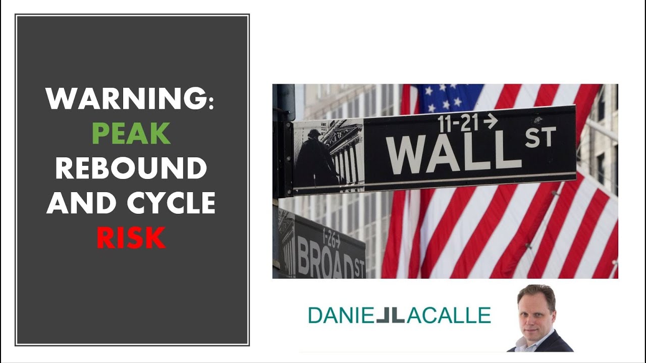 WARNING: Peak Rebound and Economic Cycle Risk