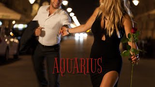 AQUARIUS *YOU’RE DRIVING THEM CRAZY. THE WAIT IS OVER!*