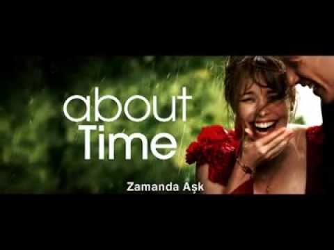 About Time (Zamanda Aşk) Türkçe Altyazılı Fragman