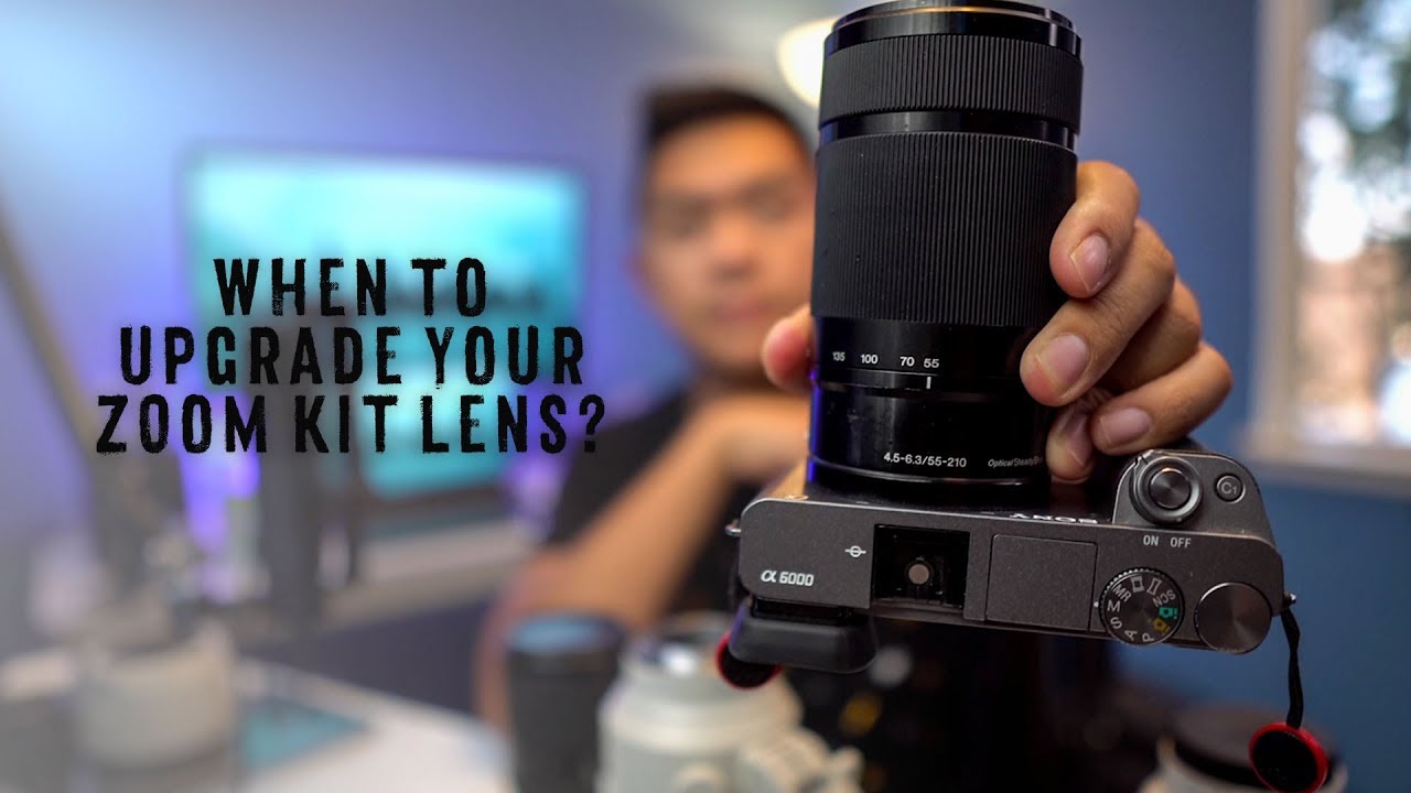 Scorch rem zin When to Upgrade Your Kit Zoom Lens? | Sony a6000 Tutorial - YouTube
