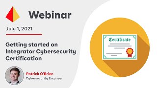 Getting started on Integrator Cybersecurity Certification