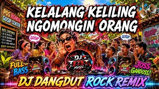 DJ Kelalang Keliling Ngomongin Orang (RIQUEST) 🔥 Dangdut Remix Terbaru 2026 - Lagu Viral | DJ TETET