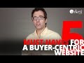 5 Must-Haves for a Buyer-Centric B2B Website