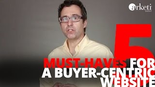5 Must-Haves for a Buyer-Centric B2B Website