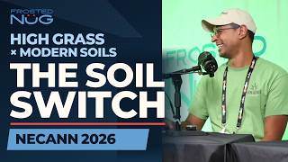 High Grass Tests Modern Soils: What Changed in the Grow? | NECANN 2026