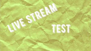 Live Stream Test