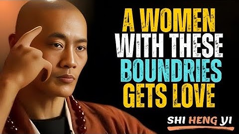 A Woman with These Boundaries Attracts True Love💕 Shi Heng Yi Motivation.
