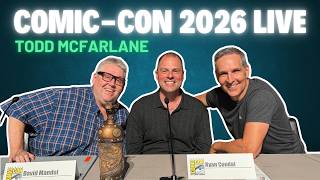 Live (on Tape) from San Diego Comic Con - with Todd McFarlane!