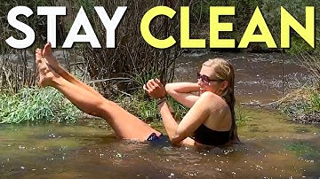 Tips To STAY CLEAN and HYGIENIC Every Backpacker Should Know