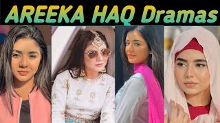 Areeqa Haq All Dramas 