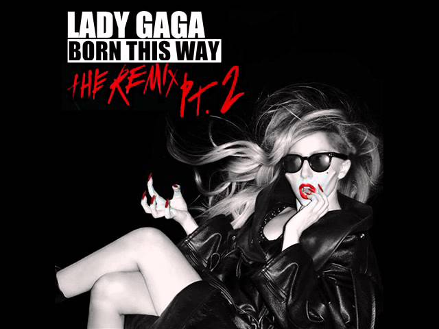 Lady Gaga - Born This Way (LLG vs GLG Radio Remix)