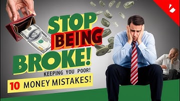 10 Money Mistakes Keeping You Poor – How to Break Free & Build Wealth!