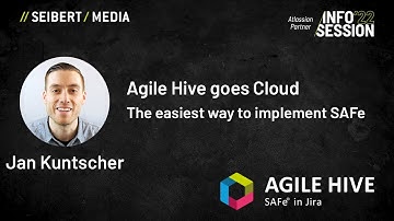 Agile Hive goes Cloud - The easiest way to implement SAFe in Jira / Partner Info Session 