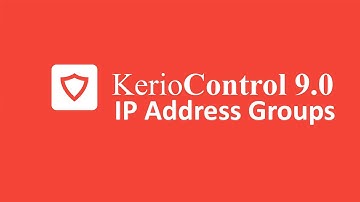 Kerio Control UTM Tutorial 21 - IP Addresses Group 4K