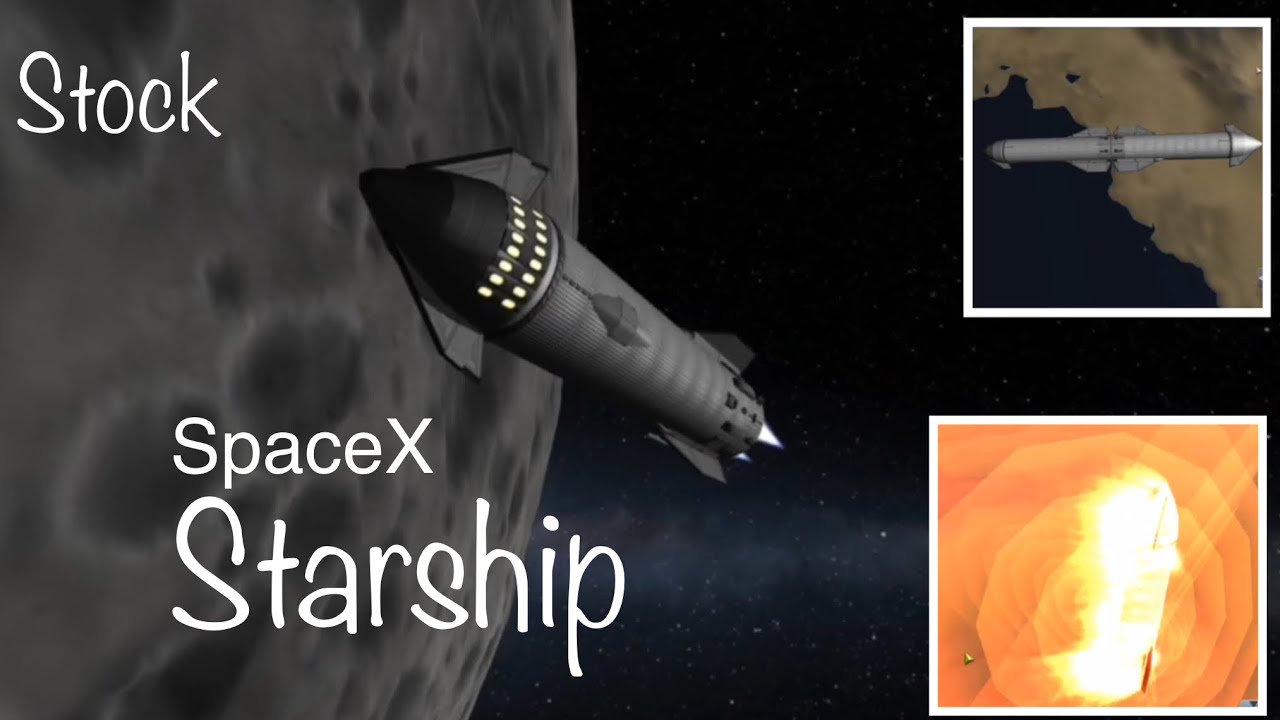 KSP SpaceX Starship (Moon Mission) (100 Stock) YouTube