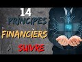 14 principes financiers  suivre toute sa vie finance argent intelligence connaissance