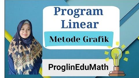 Program Linear:  Metode Grafik (ProglinEduMath) by Lisa Meilinda