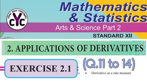 Exercise 2.1 (Q.11 to 14) | Applications of Derivatives | chapter 2 | class 12th | maths part 2