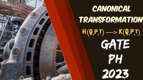 Canonical Transformation| Analytical Mechanics||✓ #gate #csirnet