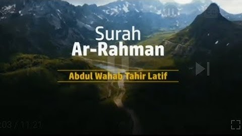 Surah Rahman/ Abdul Wahab Tahir Latif